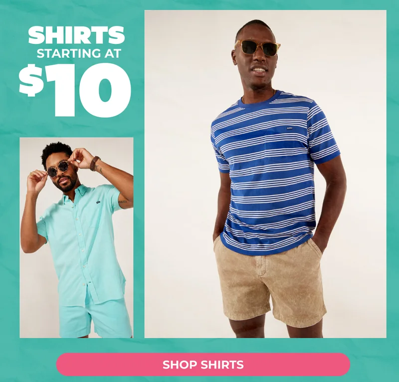 SHIRTS STARTING AT $10