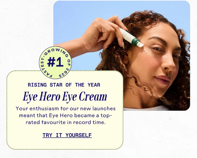 Try Eye Hero Eye Cream yourself.