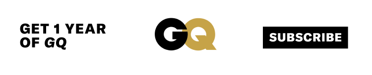 GQ | Get 1 year of GQ. Subscribe.