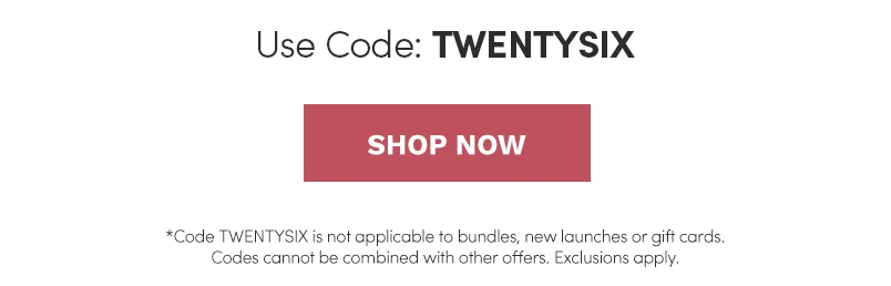 Use the code TWENTYSIX to get 20% Off