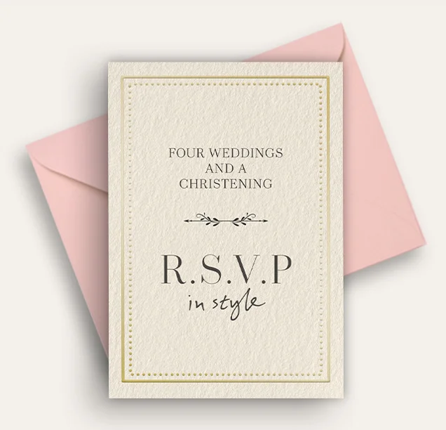 FOUR WEDDINGS AND A CHRISTENING