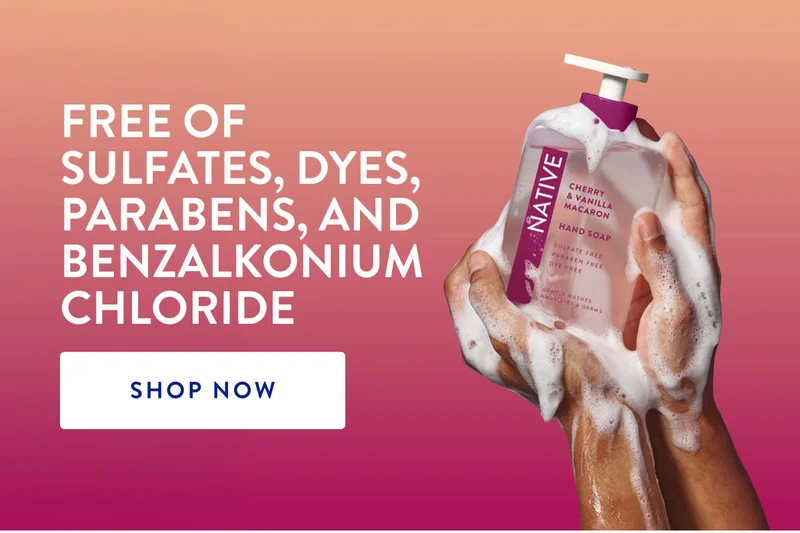 FREE OF SULFATES, DYES, PARABENS, AND BENZALKONIUM CHLORIDE SHOP NOW