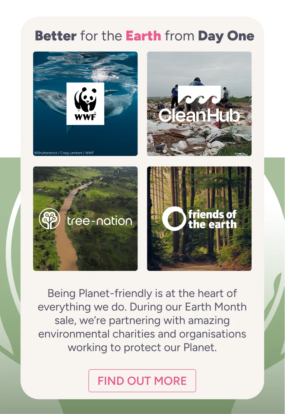 Better for the Earth from Day One