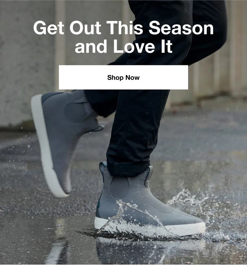Get Out This Season and Love It. Shop Now.