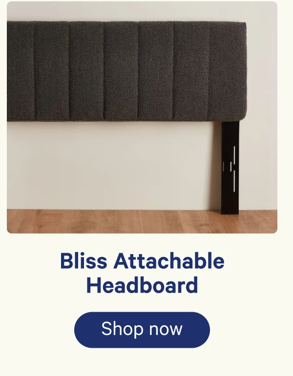 Bliss Attachable Headboard