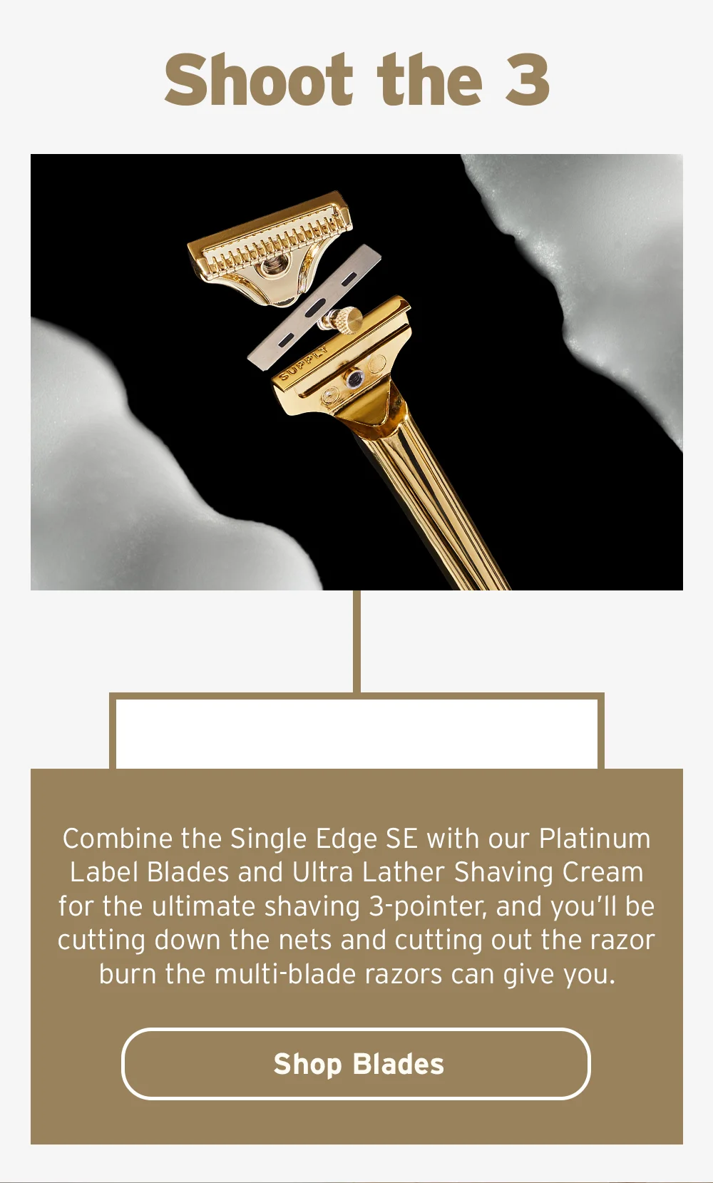 Shoot the 3. Shop blades.