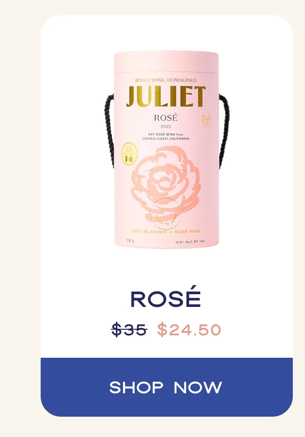 Rosé | $35 $24.50 | Shop now