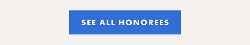 See all honorees See all honorees
