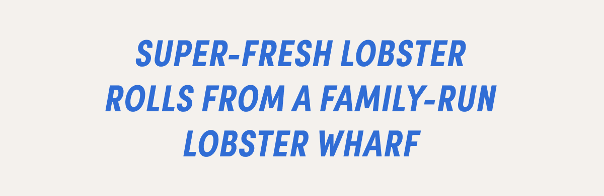 The #1 Lobster Roll in Maine The #1 Lobster Roll in Maine