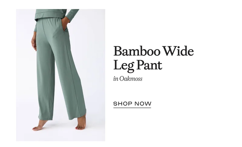 Bamboo Wide Leg Pant in Oakmoss