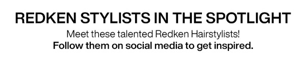 Redken Stylists in the Spotlight