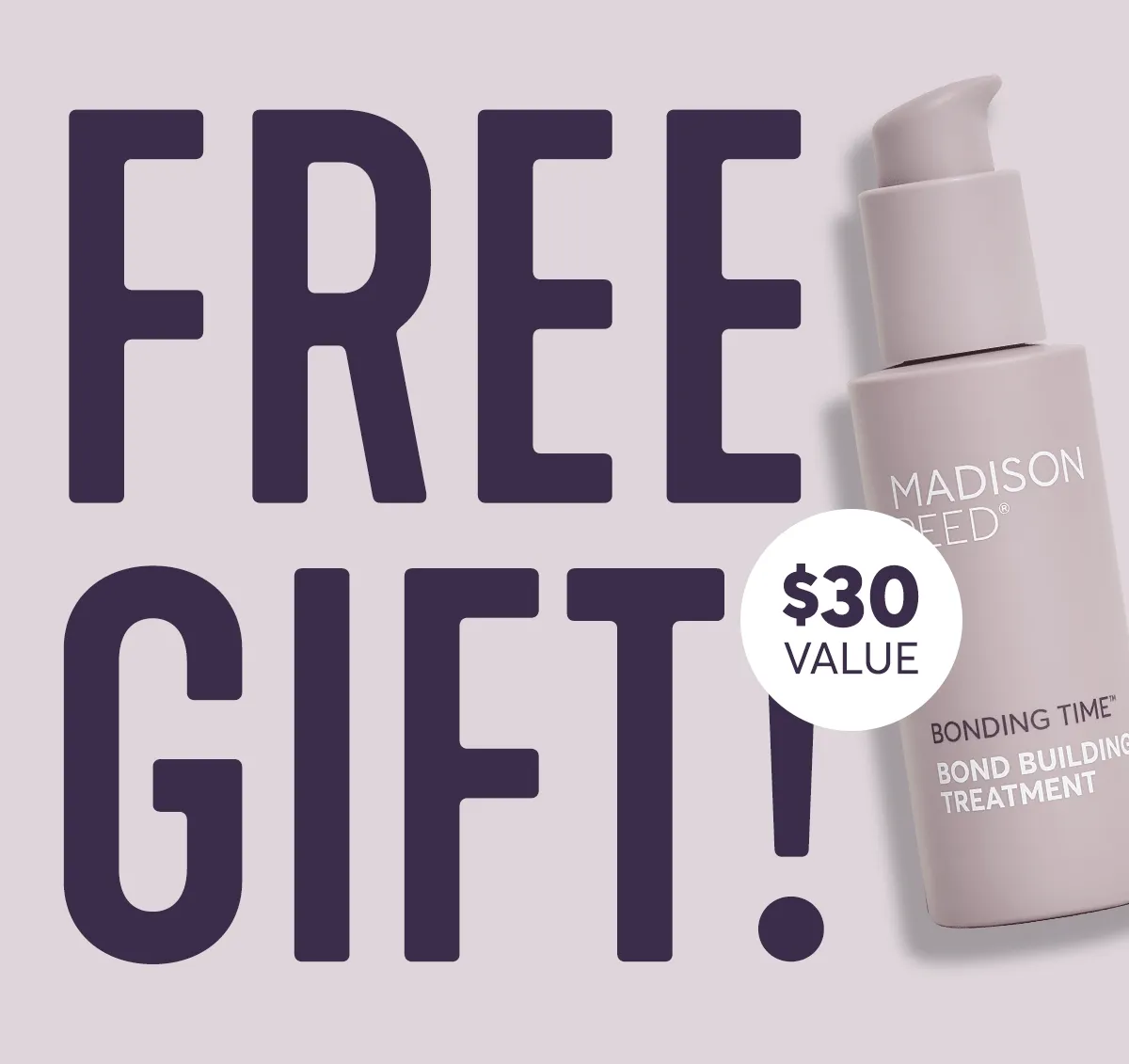 Free gift - $30 value