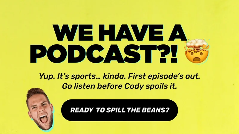 We have a podcast?