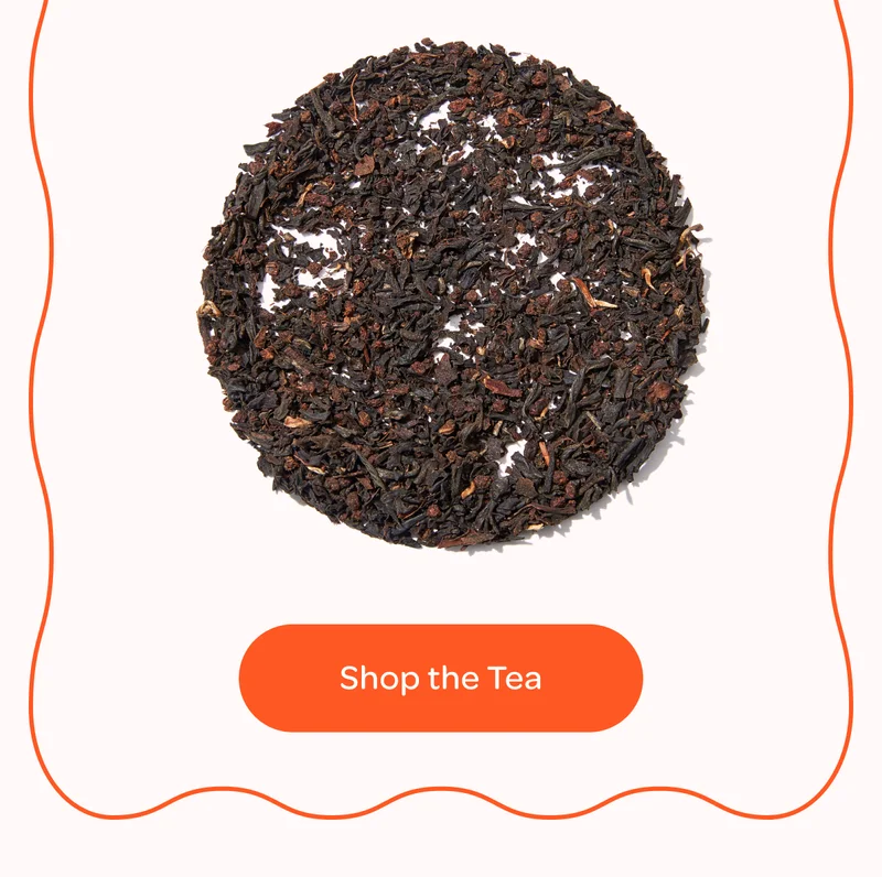 Try: organic david’s breakfast blend - Shop the Tea