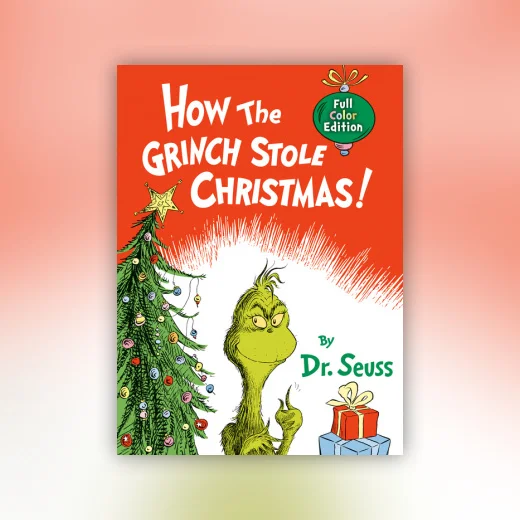 How the Grinch Stole Christmas! Full Color Edition