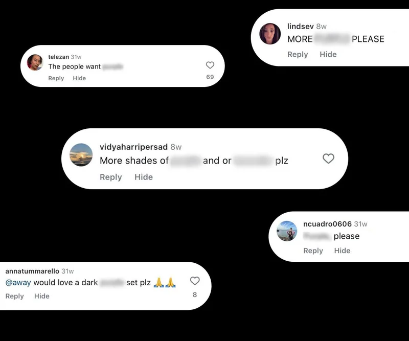 You asked, we listened. Our newest, limited-edition color is on the horizon. While you wait, check out our best-selling styles.