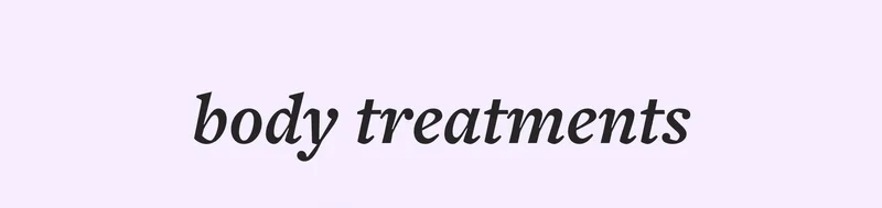 body treatments