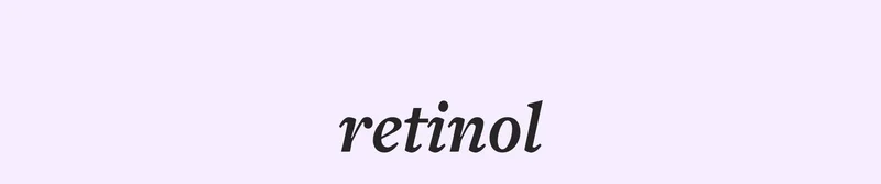 retinol