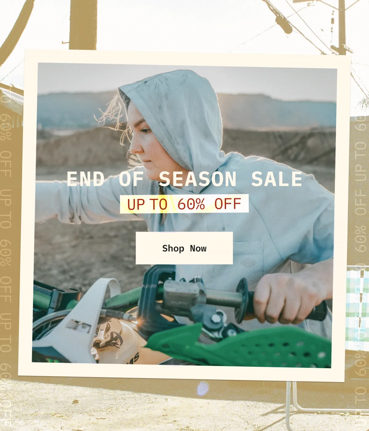 END OF SEASON SALE. UP TO 60% OFF. SHOP NOW.