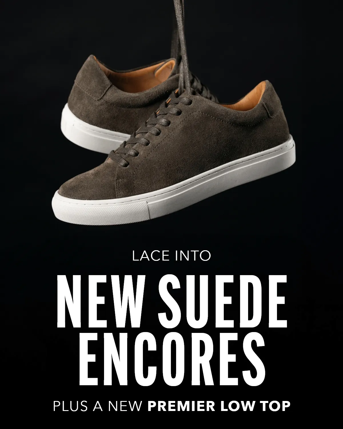 Lace Into New Suede Encores