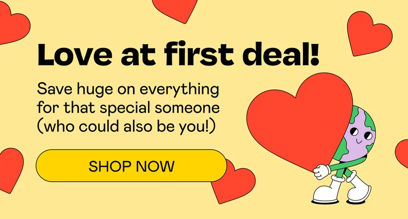 Love at first deal! | SHOP NOW