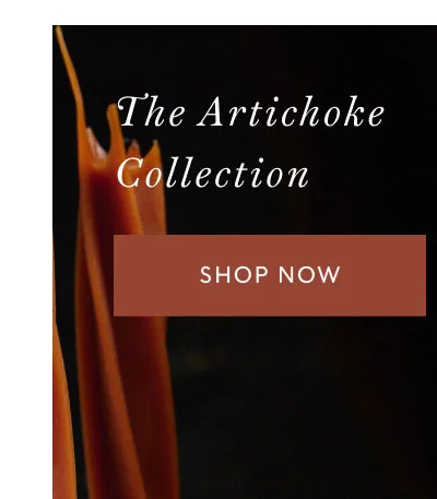The Artichoke Collection