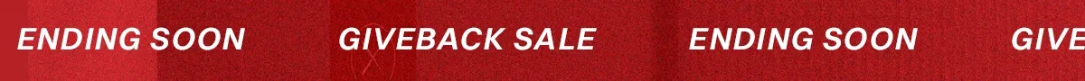 Giveback Sale Ends Soon
