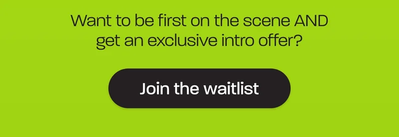 Join waitlist