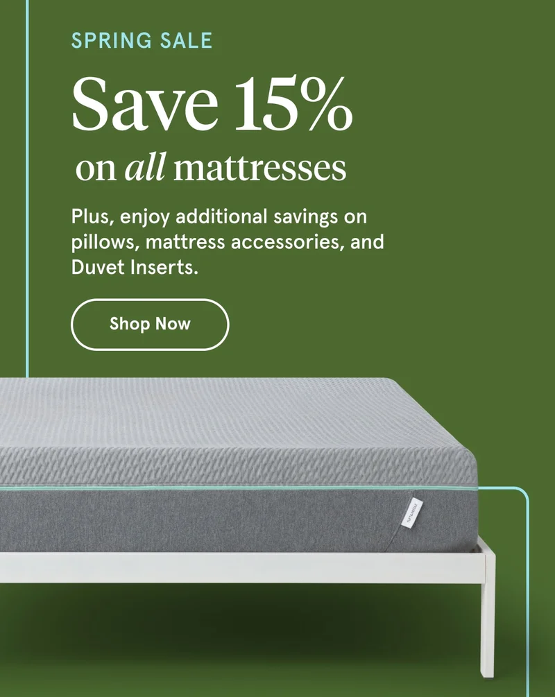 Spring Sale Save 15% on all mattresses | Shop Now