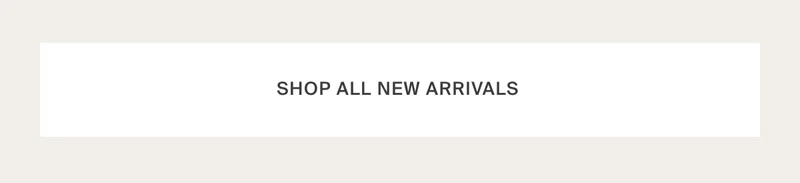 Shop New Arrivals