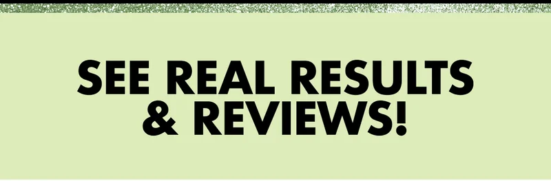 See Real Results & Reviews!