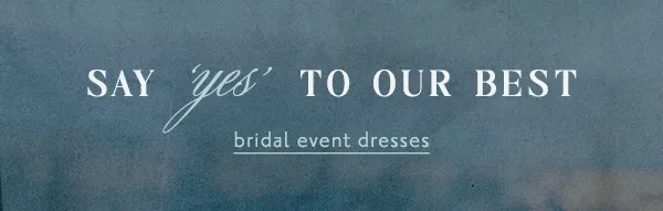 bridal event dresses