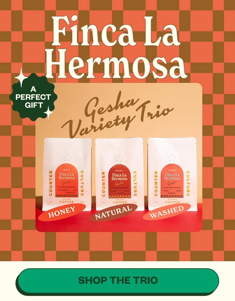 Finca La Hermosa A perfect Gift Gesha Variety Trio Shop the Trio Finca La Hermosa A perfect Gift Gesha Variety Trio Shop the Trio