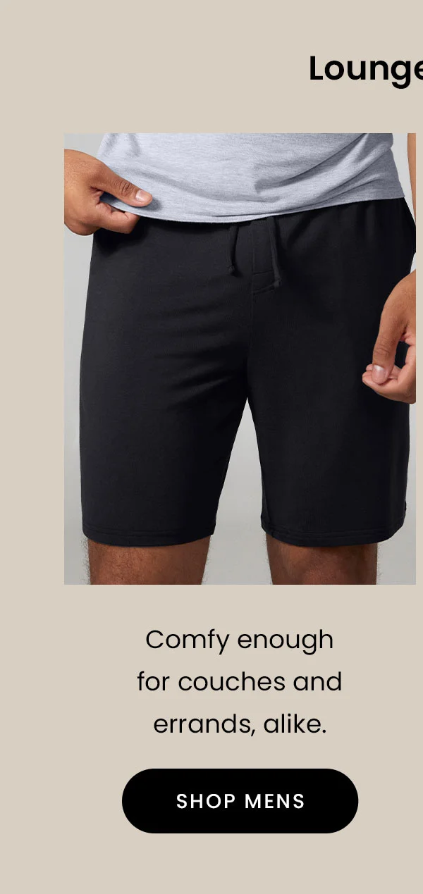 Loungewear | Comfy enough for couches and errands, alike. | Shop Mens
