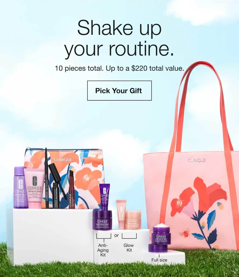 Shake up your routine. | 10 pieces total. Up to a $220 total value. | Pick Your Gift | Anti-Aging Kit or Glow Kit | Full size