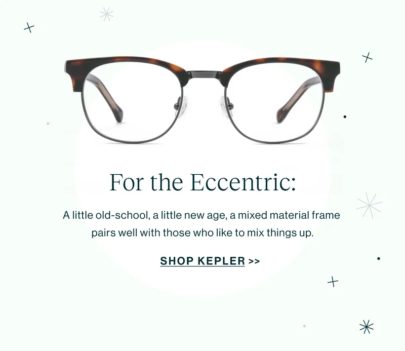 For the Eccentric.