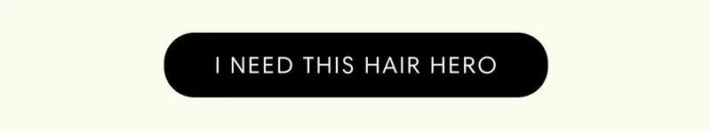 I Need This Hair Hero