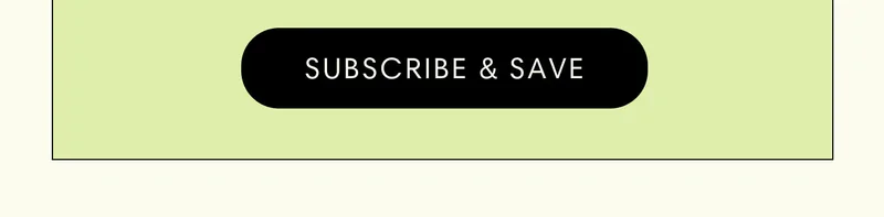 Subscribe & Save
