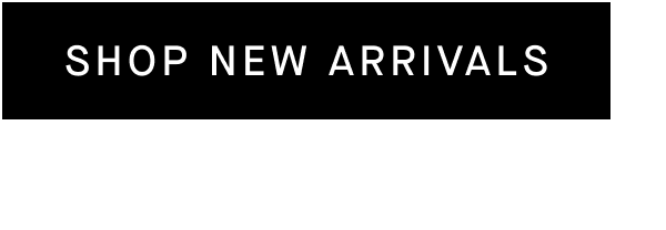 Shop New Arrivals