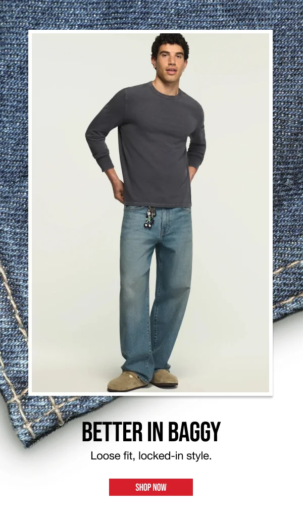 Better in Baggy Shop now