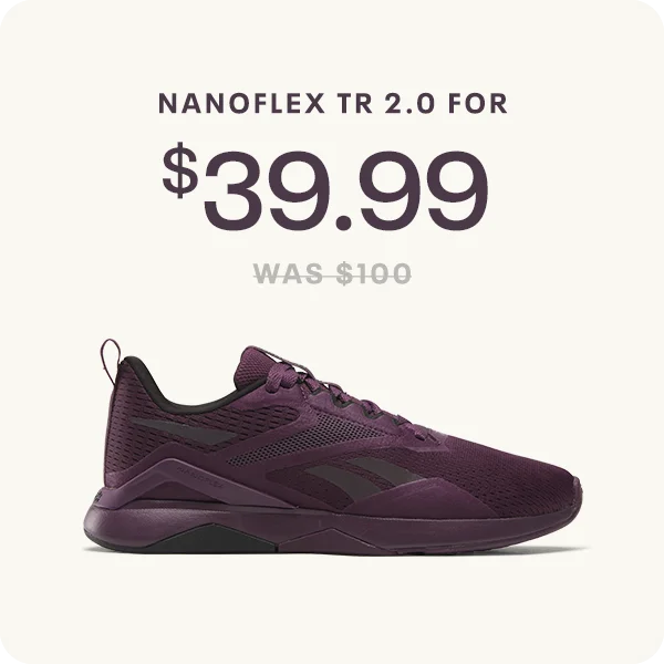 NANOFLEX TR 2.0 FOR $39.99 | WAS $100