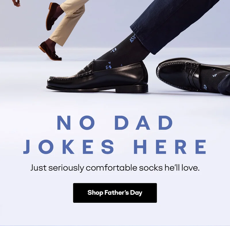 NO DAD JOKES HERE | Just seriously comfortable socks he'll love. | Shop Father's Day