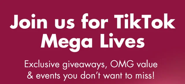 Join us for tiktok mega lives