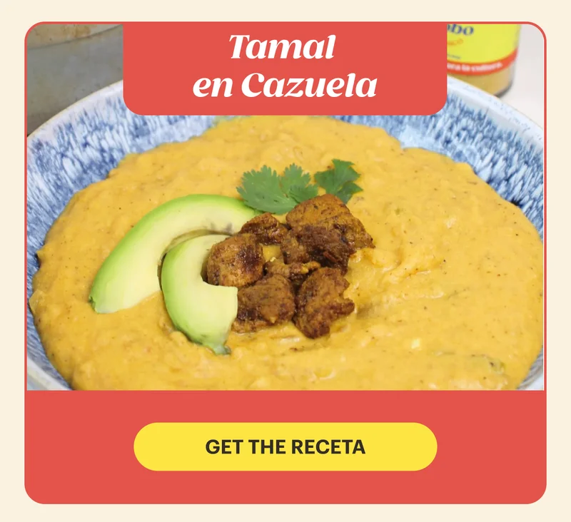 Tamal en Cazuela | GET THE RECETA