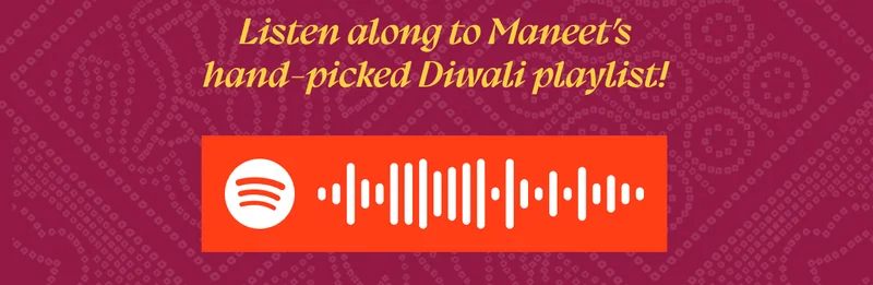 Maneet's Diwali Playlist Maneet's Diwali Playlist