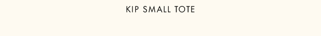 KIP SMALL TOTE