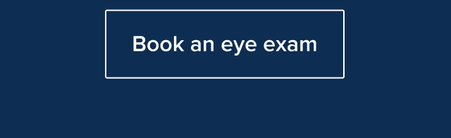Book an eye exam Book an eye exam