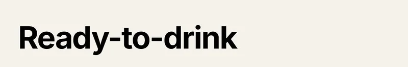 Ready-to-drink