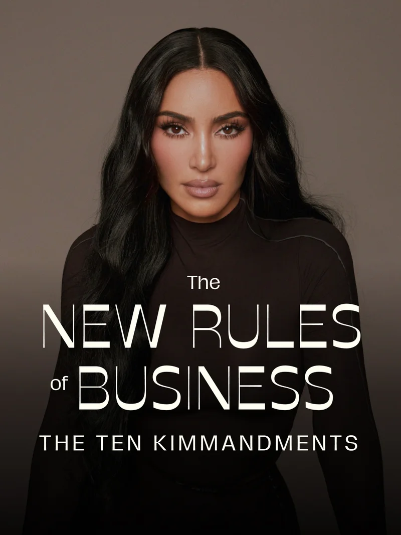 The New Rules of Business: The Ten Kimmandments
