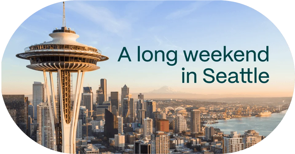 A long weekend in Seattle
